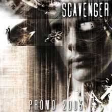Scavenger (DK) : Promo 2005